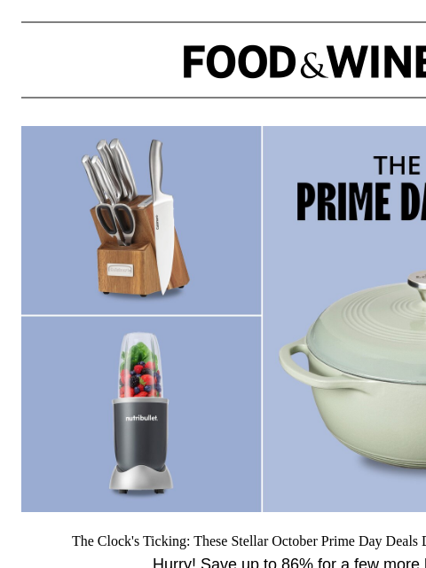 foodandwine newsletter: Prime Day Ends Tonight! Editor-Approved Kitchen Fi...