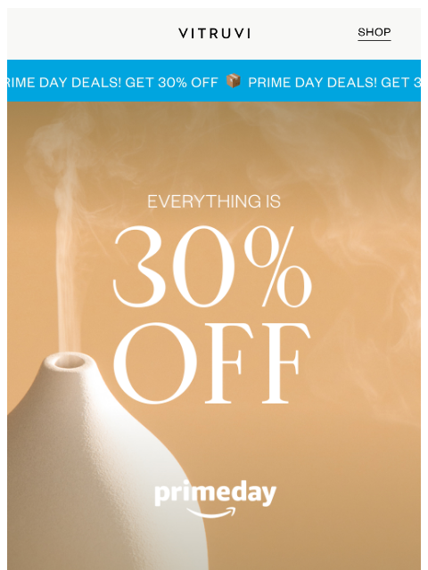 vitruvi newsletter: LAST CHANCE: Prime Day Deals ๐ฆ
