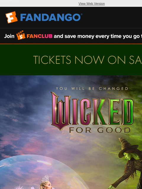 fandango newsletter: Get Tickets | Wicked: For Good