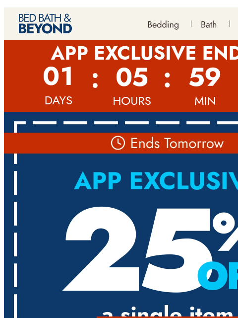 bedbathandbeyond newsletter: 25% off in-app only!