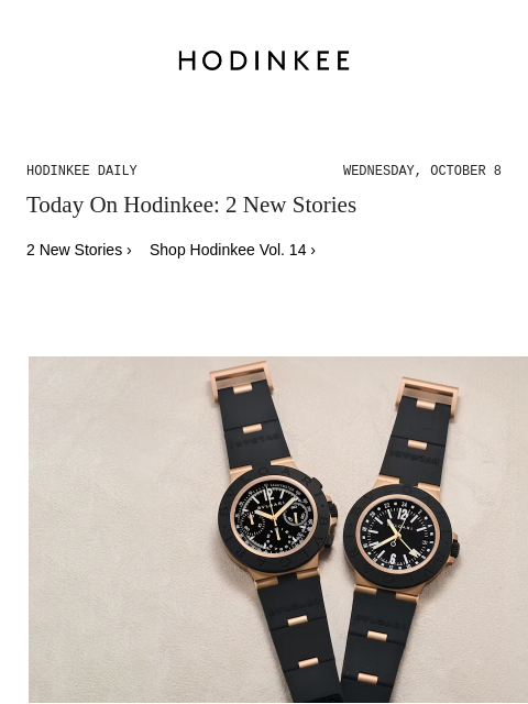 hodinkee newsletter: Hodinkee Daily | 10/08/2025
