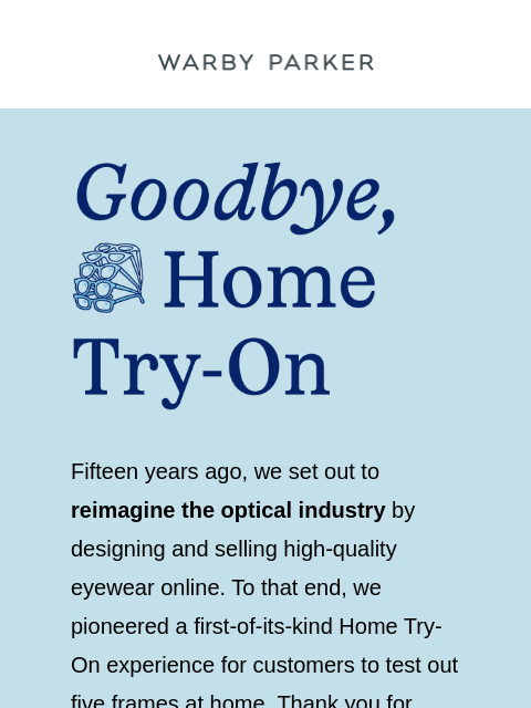 warbyparker newsletter: The end of Home Try-On