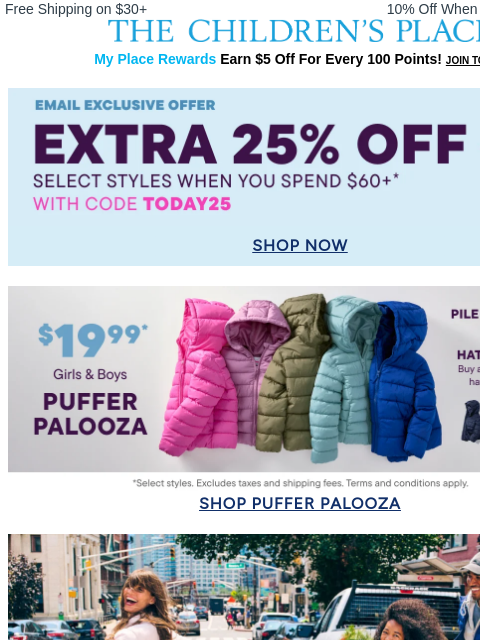 childrensplace newsletter: FINAL HOURS: Extra 25% OFF your ENTIRE ORDER!