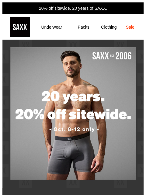 saxxunderwear newsletter: 20% off sitewide. 20 years of SAXX