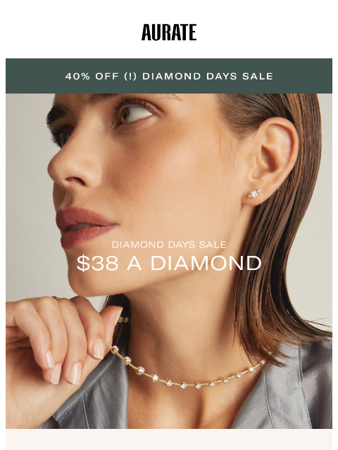 auratenewyork newsletter: $38 PER DIAMOND