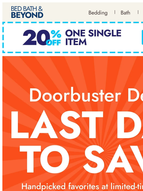 bedbathandbeyond newsletter: Last day for doorbusters 🚪