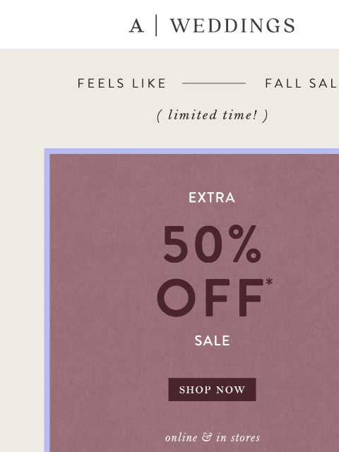 anthropologie newsletter: Sale is an extra 50% off