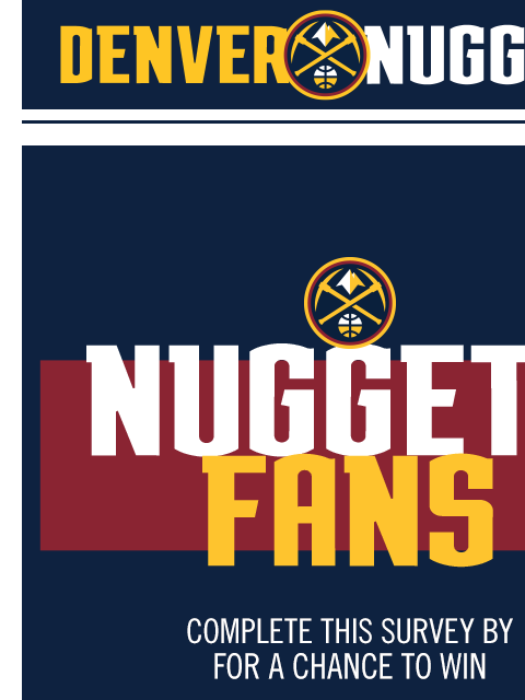 Denver Nuggets Win Nuggets Tickets Our Mailing Address is: 1000 Chopper Cir., Denver, CO 80204 Manage Preferences | Unsubscribe | Privacy Policy