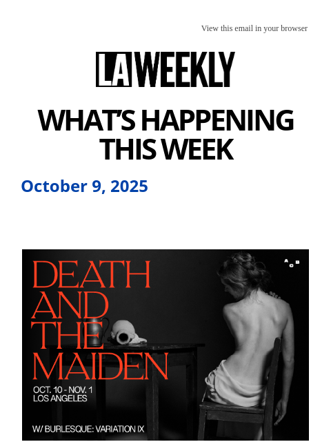 laweekly newsletter: What's Happening in LA This Week + Who's Mister Ro...