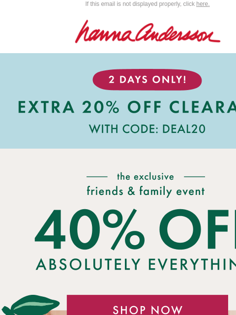 hannaandersson newsletter: Can’t Miss: EXTRA 20% Off Clearance + 40% Off