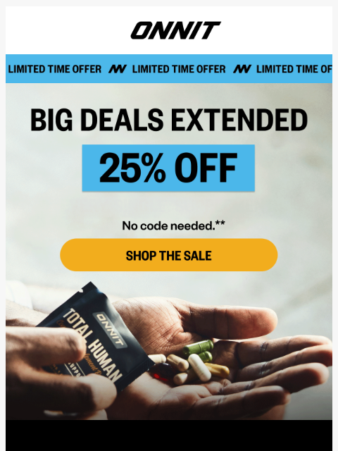 onnit newsletter: Here's one more shot at the biggest deal around