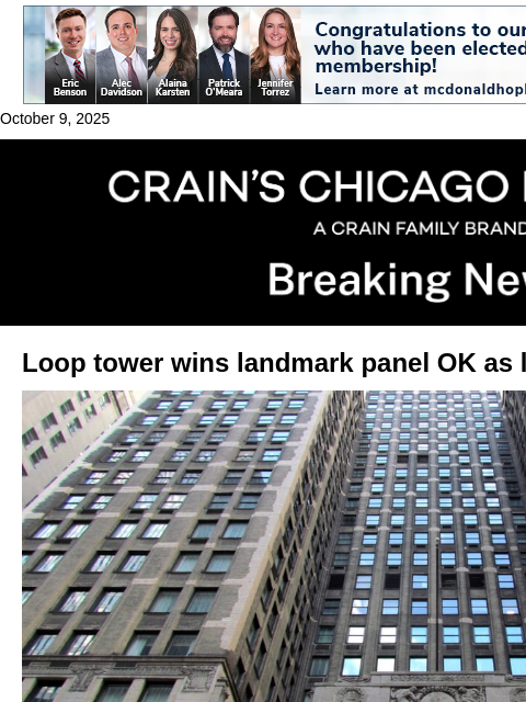 crainalerts newsletter: Loop tower wins landmark OK as legal challenges lo...