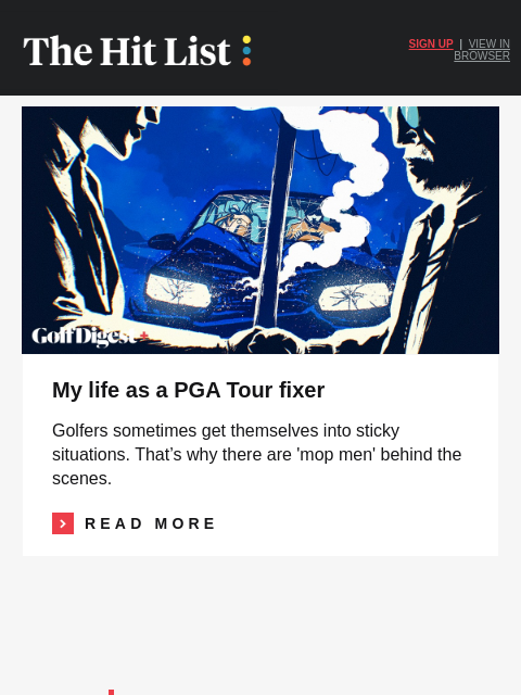 golfdigest newsletter: My life as a PGA Tour fixer
