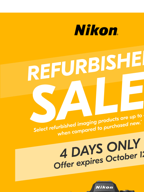 nikon newsletter: Refurbished Sale 4 DAYS ONLY!