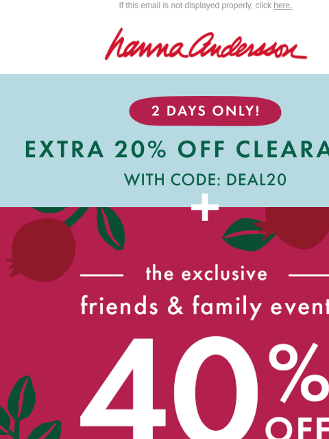 hannaandersson newsletter: 2 DAYS ONLY ⚡ EXTRA 20% Off Clearance