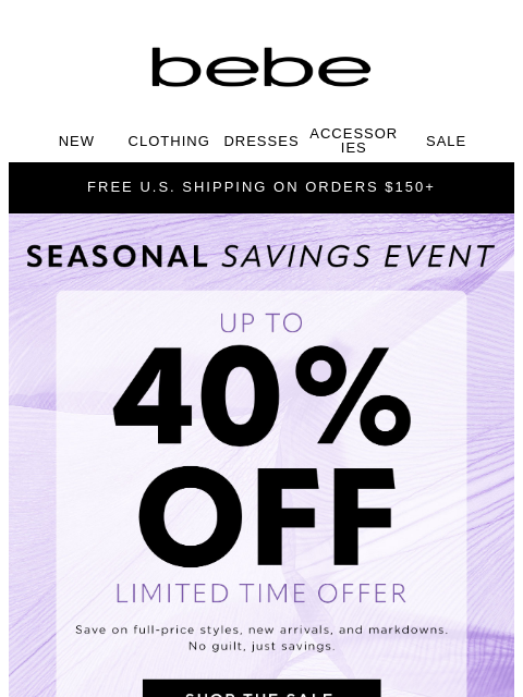 bebe newsletter: Up To 40% Off—Go Get It, Gorgeous