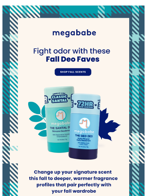 megababebeauty newsletter: Santal & Geo, Fall’s Freshest Duo 🍁