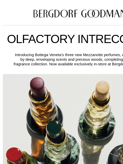 bergdorfgoodman newsletter: Just In: Bottega Veneta Fragrances