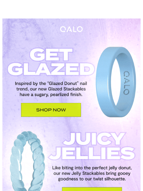 qalo newsletter: Glazed & Jelly Stackables 🍩