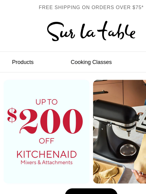 surlatable newsletter: Up to $200 off KitchenAid ends tomorrow.