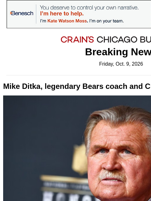 crainalerts newsletter: Mike Ditka is dead at 86