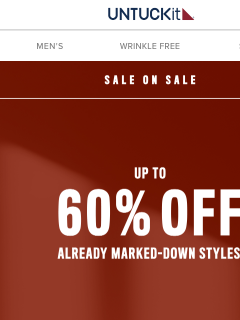 untuckit newsletter: Up to 60% Off? During the Long Weekend Event? Yes.