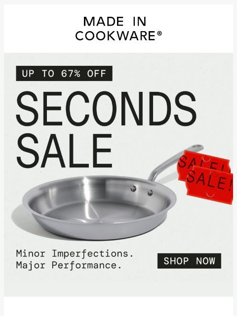 madeincookware newsletter: Save Up to 67% on Factory Seconds