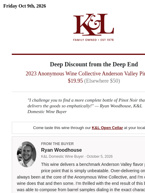 klwines newsletter: 60% Off: Anonymous Pinot Noir with Deep End Pedigr...