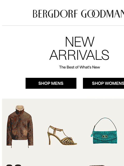bergdorfgoodman newsletter: Newness Report: This Just In