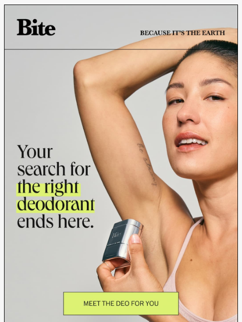 bitetoothpastebits newsletter: Tired of deodorant letdowns?