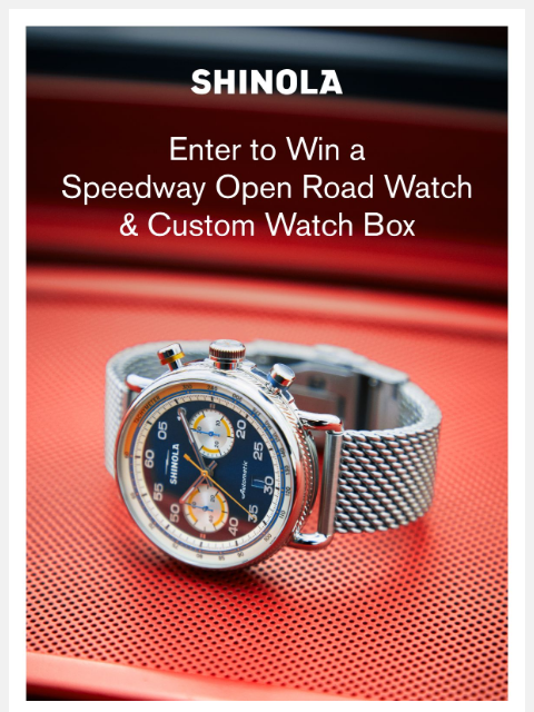 shinola newsletter: Win the Speedway Open Road