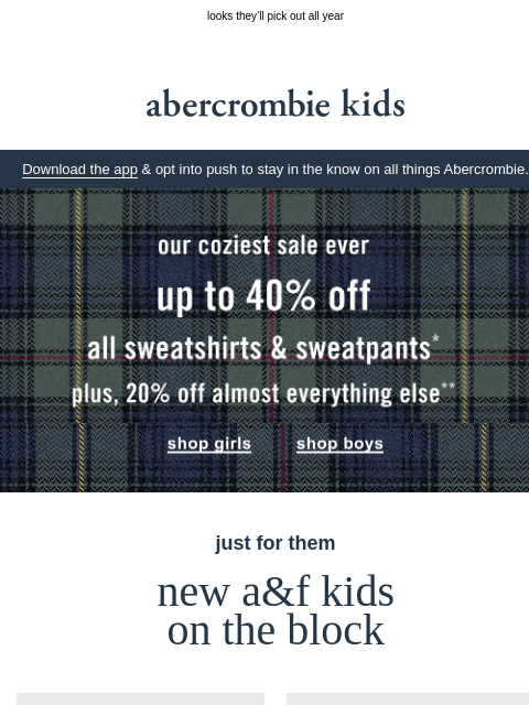 abercrombie newsletter: all new and picked for them →