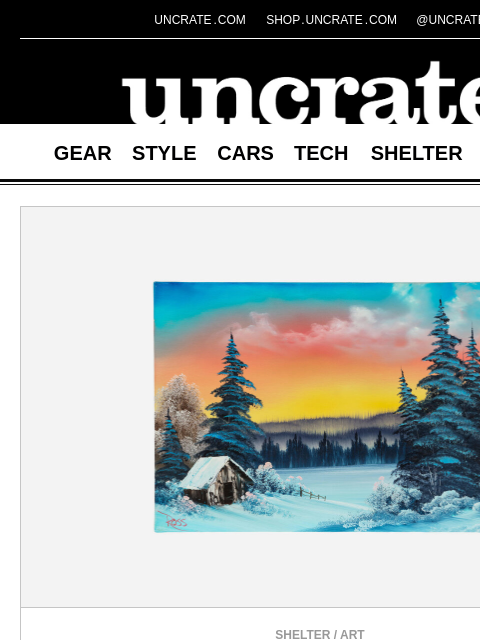 uncrate newsletter: Bob Ross Public Broadcasting Auction & more