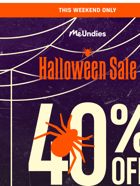 meundies newsletter: No Tricks. Just Savings.