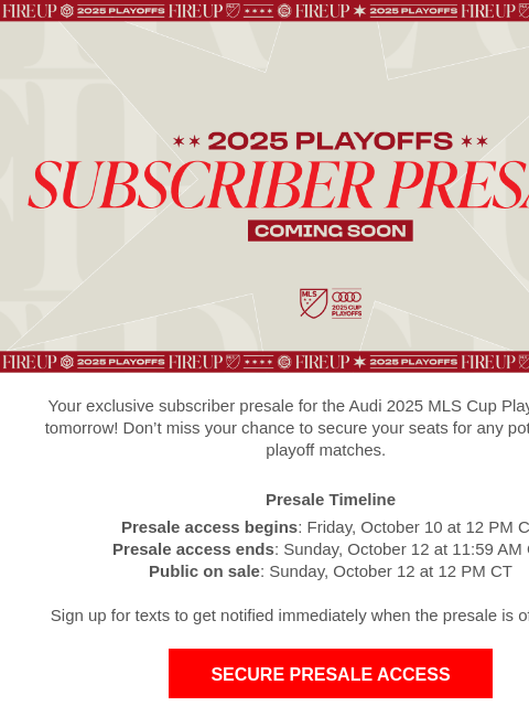 chicagofirefc newsletter: Your Exclusive Playoff Presale Starts Tomorrow!