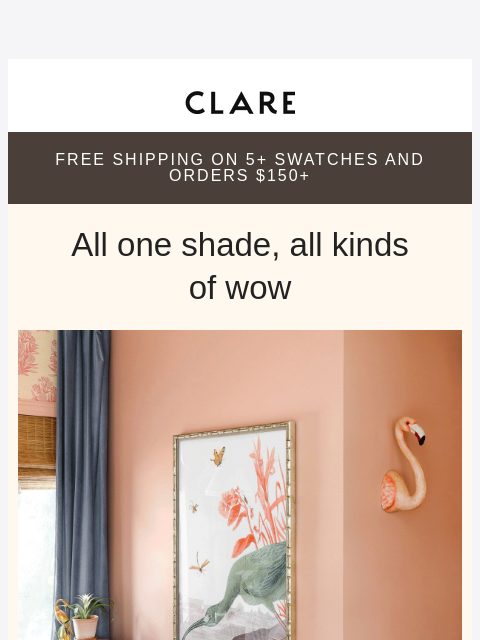 clare newsletter: One color, floor to ceiling ✨