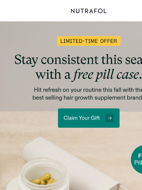 nutrafol newsletter: New season, new routine, free gift inside.