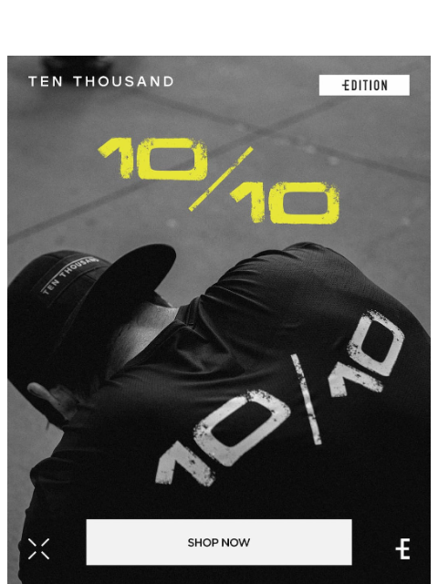 tenthousand newsletter: 10/10 Effort, 10/10 Edition