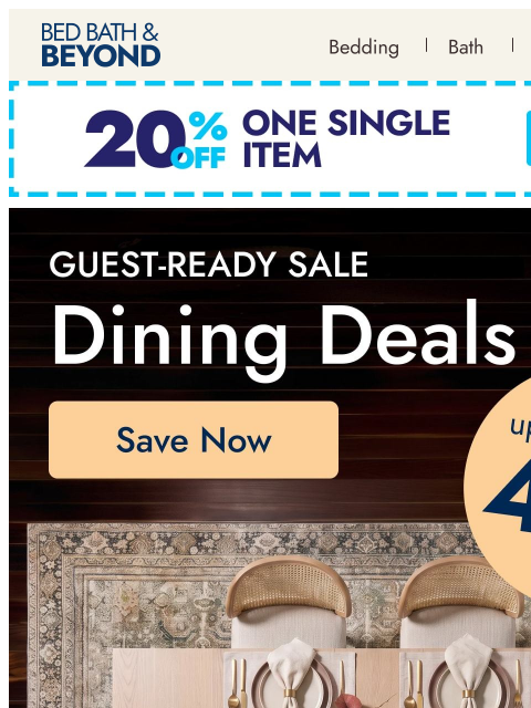 bedbathandbeyond newsletter: Dining deals made for hosting 🍽️