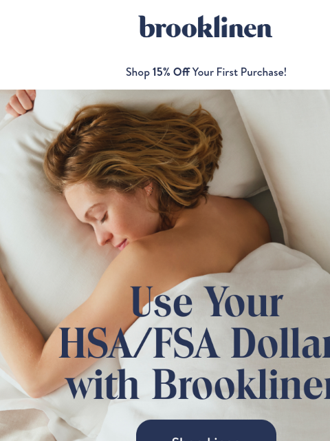 brooklinen newsletter: Your HSA/FSA Works Here
