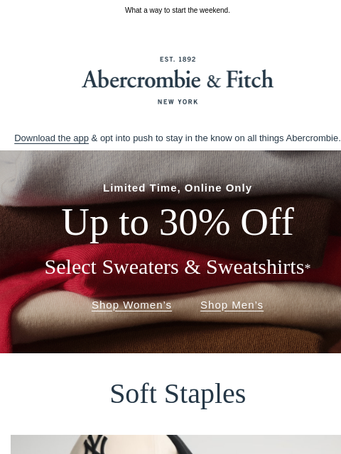 abercrombie newsletter: Online Only: up to 30% OFF select sweaters & sweat...