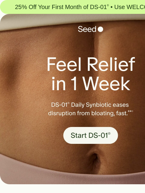 seed newsletter: Why wait for bloating relief?