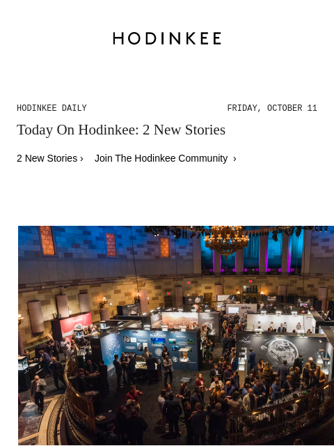 Today on Hodinkee... Happenings: Watch Nerds, New York Is The Place To Be Next Weekend | Hodinkee Daily – Friday, October 11 | Today On Hodinkee: 2 New Stories 2 New Stories › Join The Hodinkee