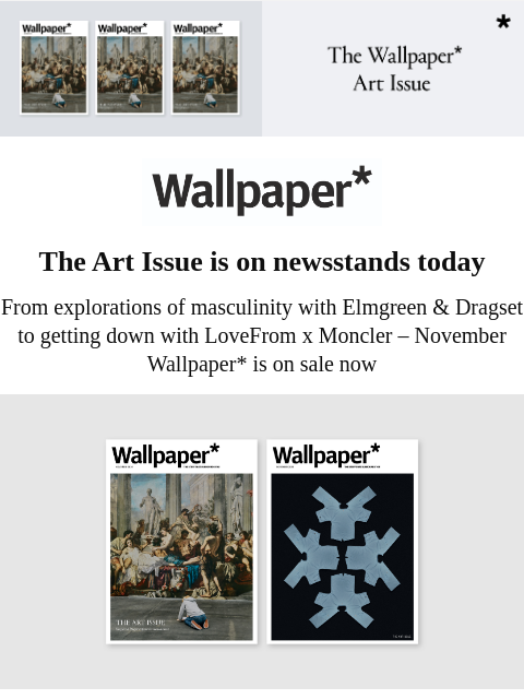 On sale today, our art special hails Elmgreen & Dragset, LoveFrom x Moncler, Christiane Kubrick x JW Anderson, and more ‌ ‌ ‌ ‌ ‌ ‌ ‌ ‌ ‌ ‌ ‌ ‌ ‌ Wallpaper* The Art Issue is on newsstands today