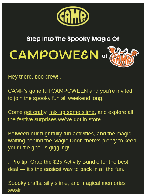 camp newsletter: Make this weekend frightfully fun 🎃
