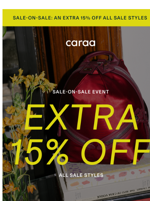 caraa newsletter: Day 2 of Deals (Still Extra 15% Off!)