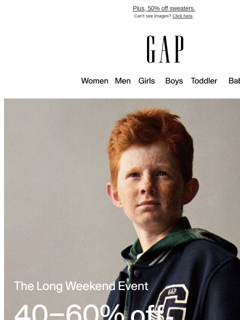 gap newsletter: The fall collection: 40–60% off for a limited time...