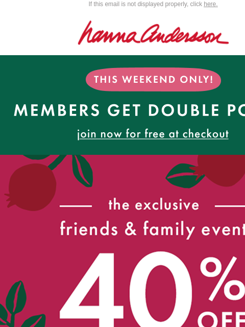 hannaandersson newsletter: 40% Off EVERYTHING — Even New Holiday Arrivals