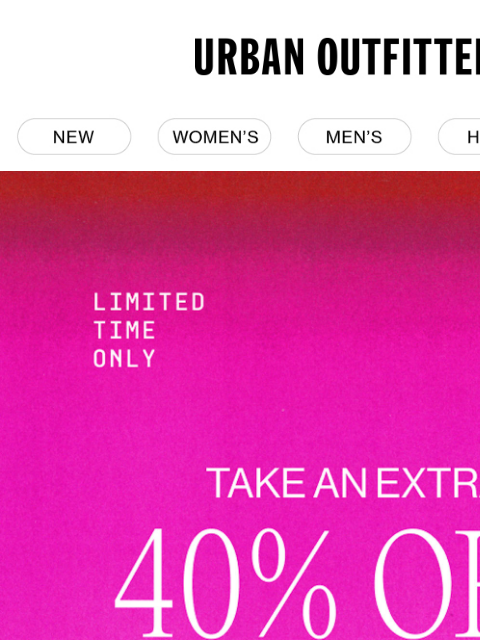 urbanoutfitters newsletter: have you shopped Extra 40% Off sale?