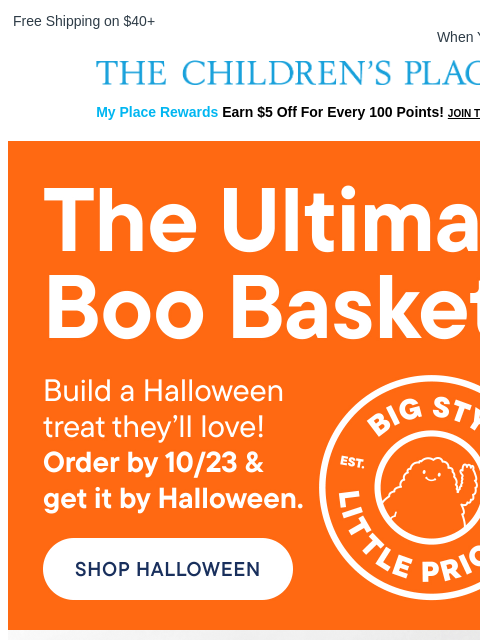 childrensplace newsletter: Build Their Ultimate Boo Basket — 60% Off!! 👻🍬
